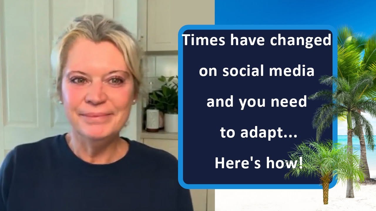 Times have changed on social media and you need to adapt...Here's how!